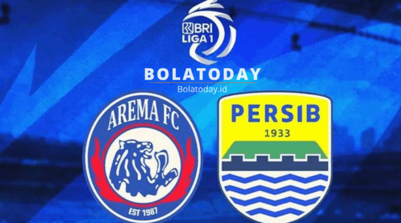 Laga Panas BRI Liga 1: Arema FC vs Persib Bandung