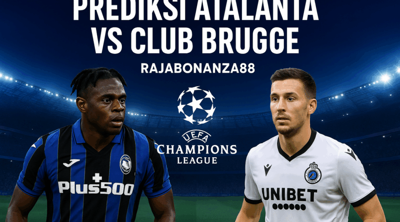 Prediksi Atalanta vs Club Brugge Liga Champions 2025