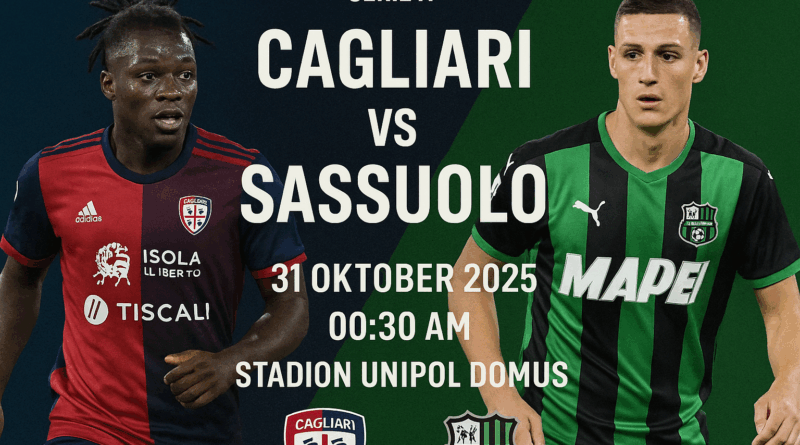 Pertandingan Cagliari vs Sassuolo 31 Oktober 2025: Duel Epic yang Menggetarkan Serie A!