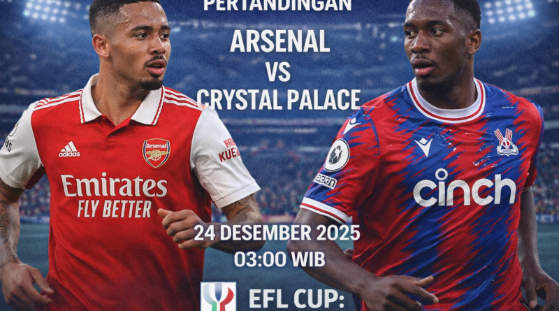 Pertandingan Arsenal vs Crystal Palace 24 Desember 2025